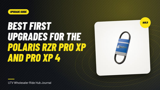 Best First Upgrades for the Polaris RZR Pro XP and Pro XP 4