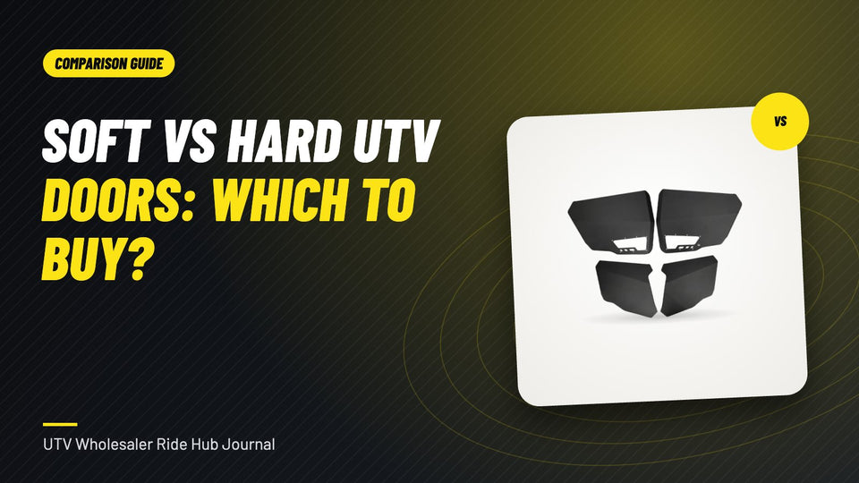 Soft vs hard UTV doors comparison