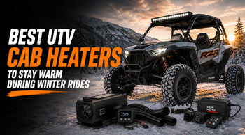 Best UTV Cab Heaters to Stay Warm During Winter Rides