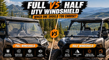 Full vs Half UTV Windshield: Which One Should You Choose?